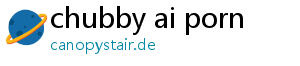 chubby ai porn