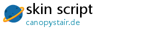 skin script